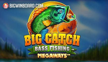 big catch bass fishing megaways review|Big Catch Bass Fishing Megaways Slot .